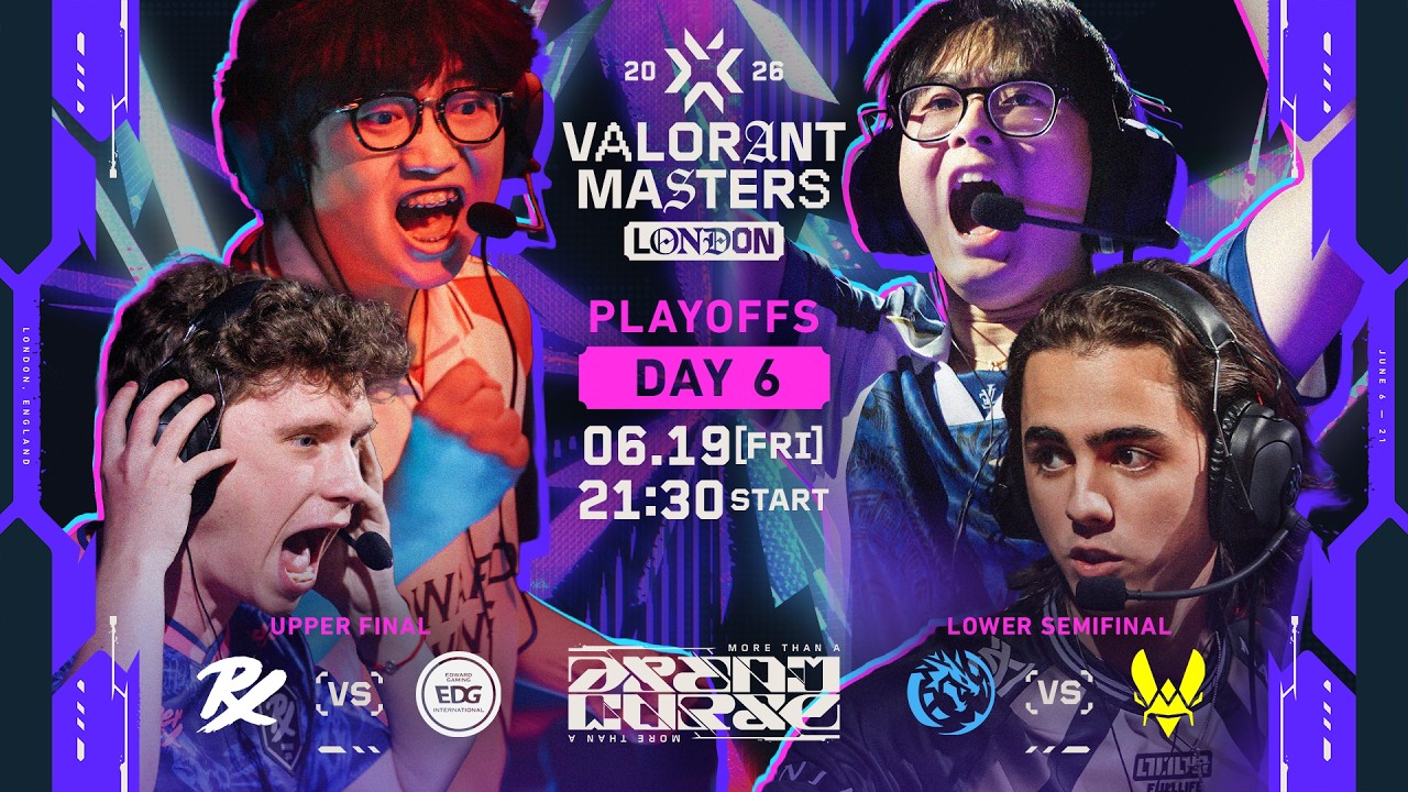 試合結果】VALORANT Masters London 2026 Playoffs Day 6｜EDward