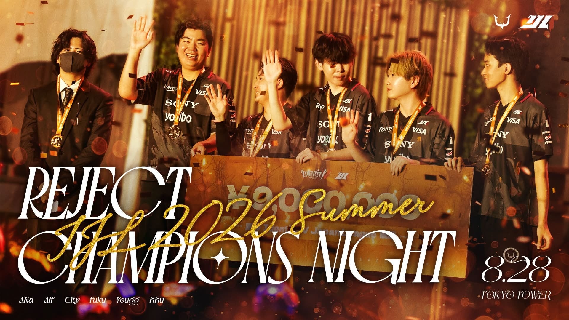 第五人格】REJECTが優勝記念イベント「REJECT CHAMPIONS NIGHT – IJL